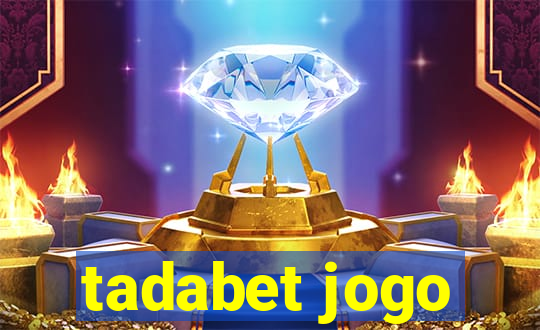 tadabet jogo